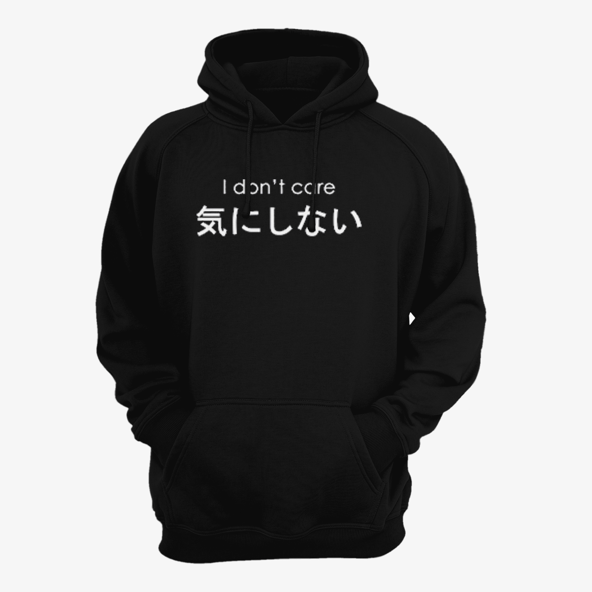 I Don't Care Japanese Font Hoodie
