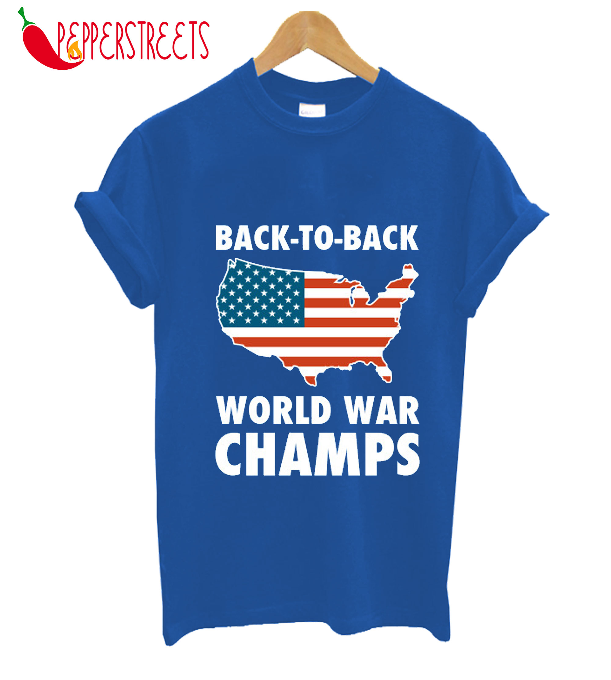 Back To Back Usa World War Champs T-Shirt The Champion