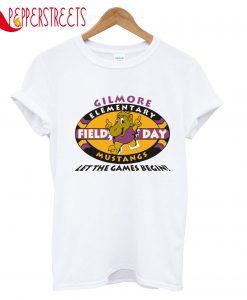 Gilmore Elementary Field Day Mustangs Let The Gamers Begin T-Shirt