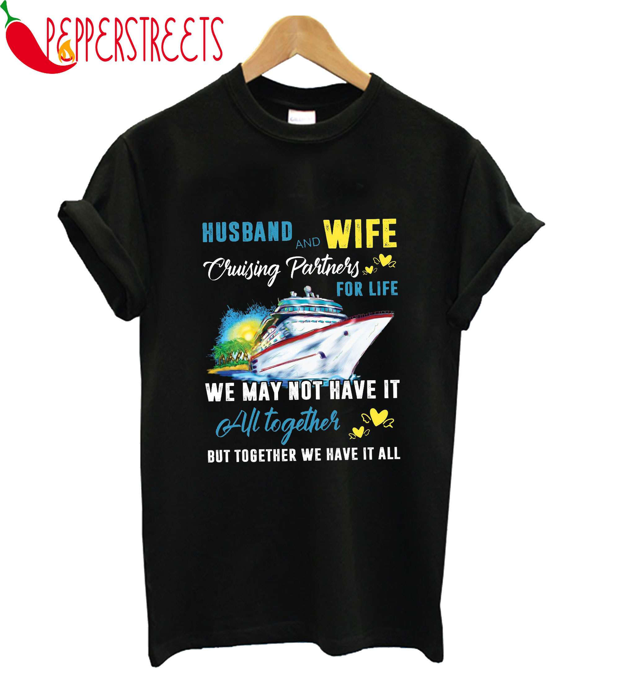 Husband And Wife Cruising Partners For Life All Together T-Shirt