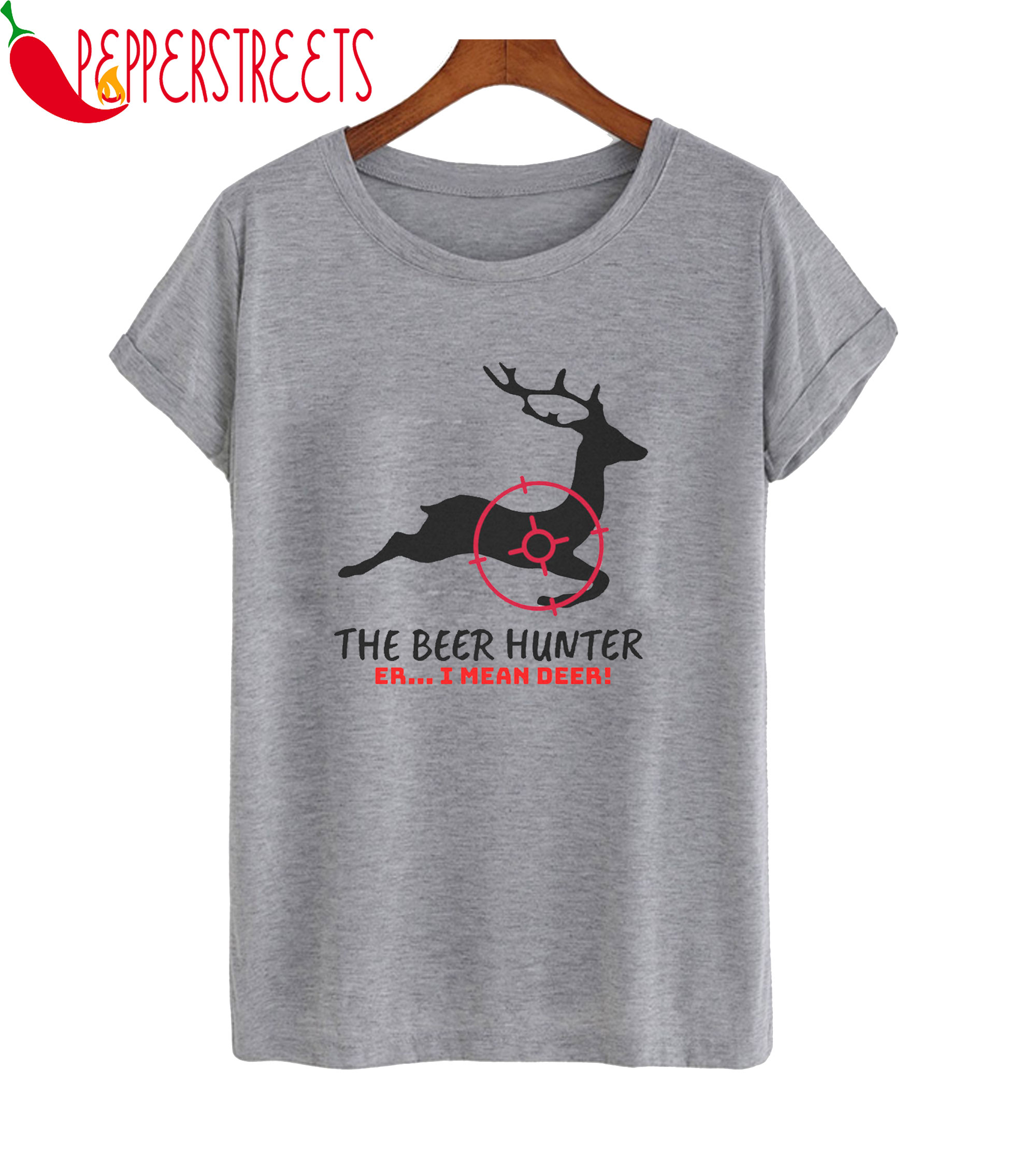 The Beer Hunter Er I Mean Deer TShirt A deer animal that will be shot