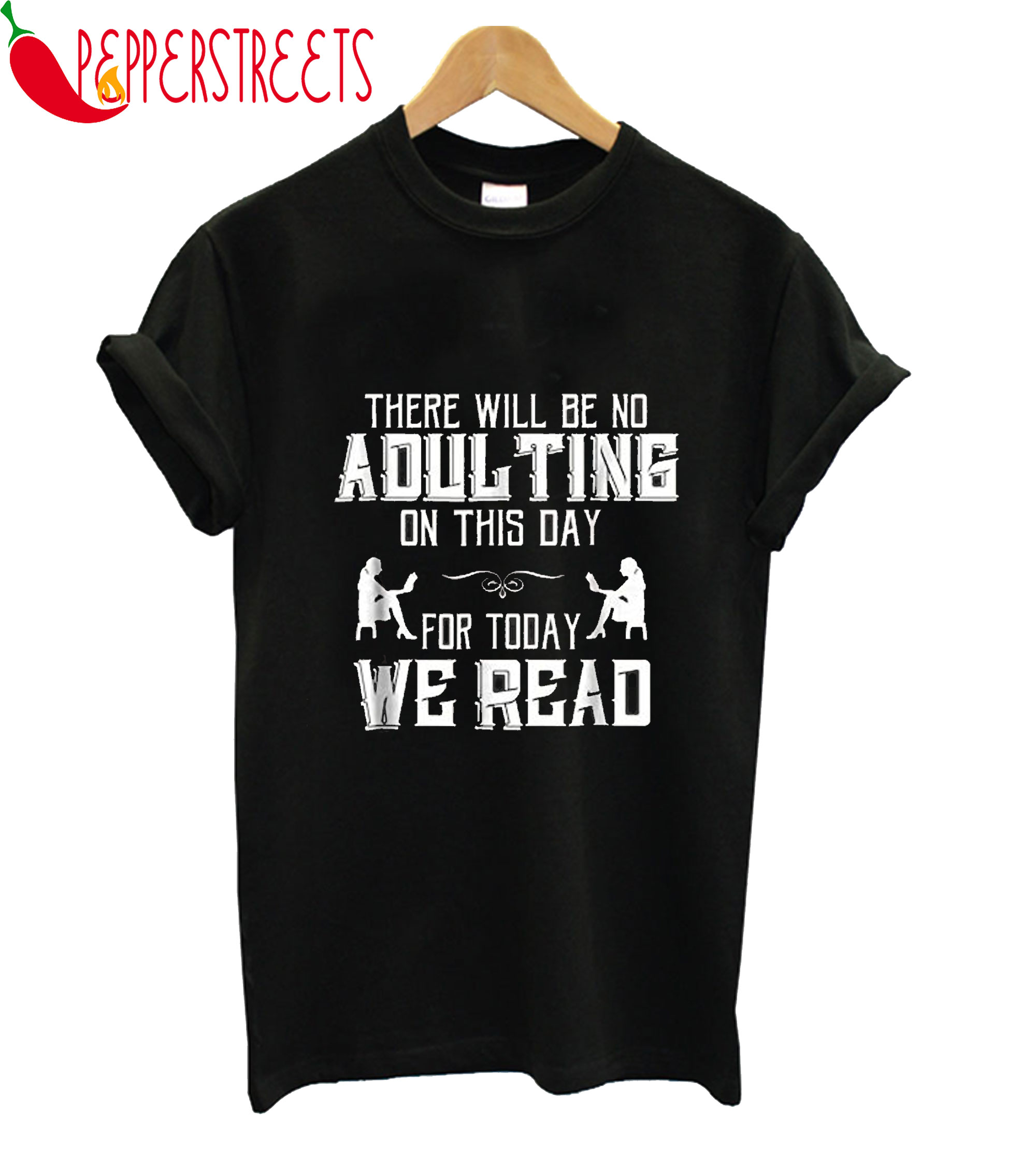 not adulting today t shirt