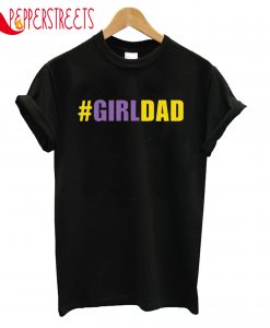 Girldad T-Shirt