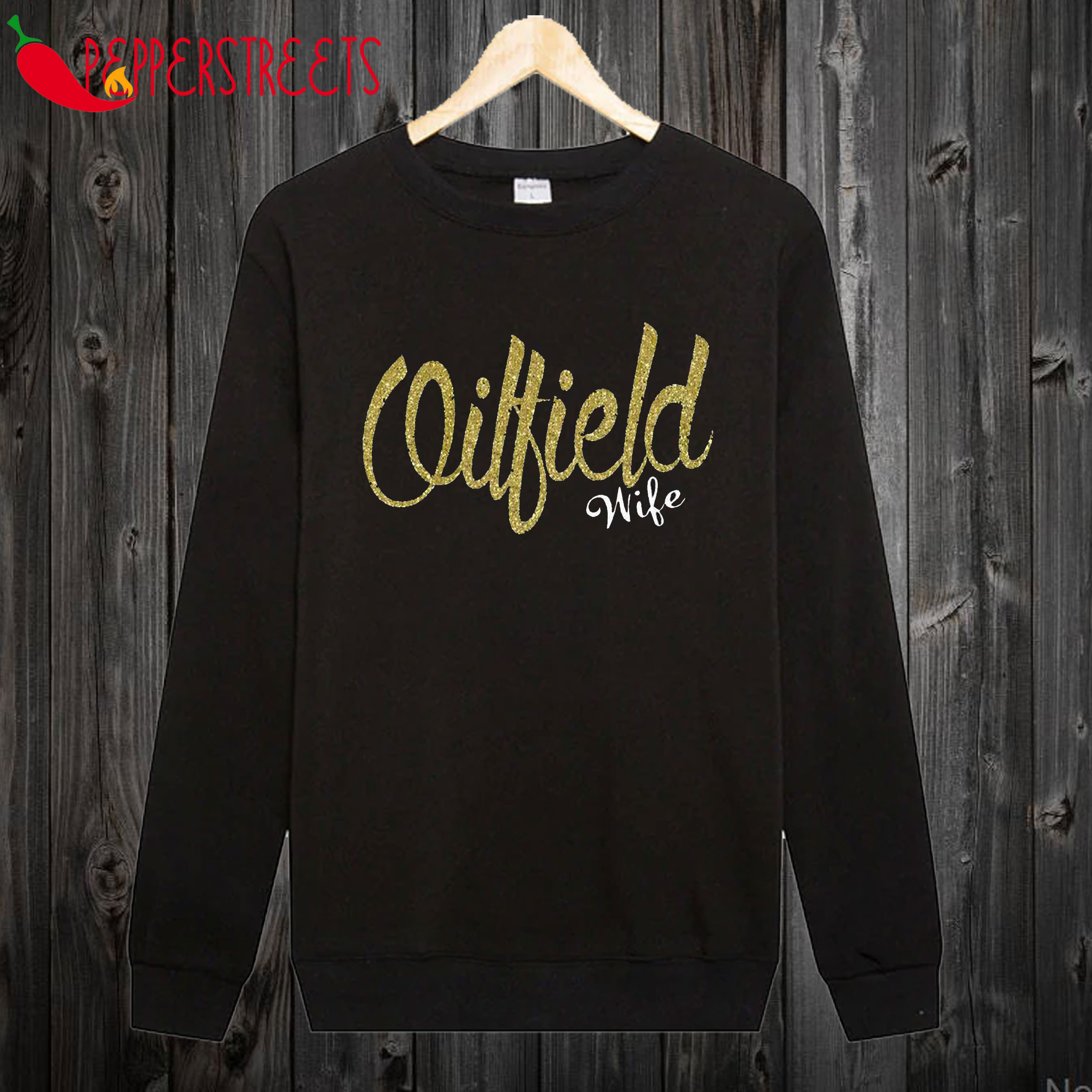 Oilfield Wife sweatshirt