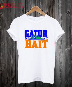 Gator Bait T shirt