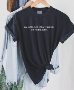In the Death of Her Reputation T-shirt